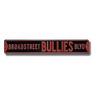 Steel Street Sign:  "BROADSTREET BULLIES BLVD"