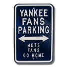 Steel Parking Sign:  "YANKEE FANS PARKING:  METS GO HOME"